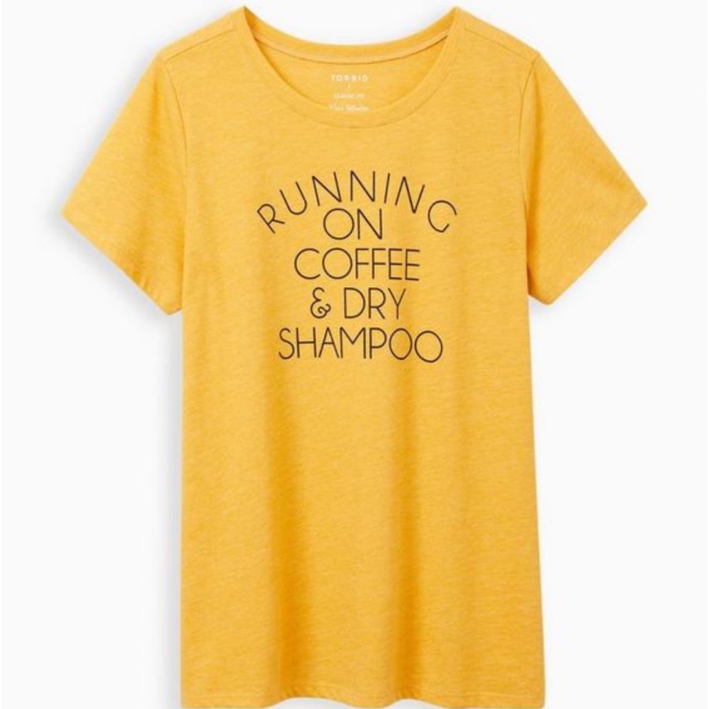 Torrid Classic Fit “Running on Coffee and Dry Shampoo” Short Sleeve Tee